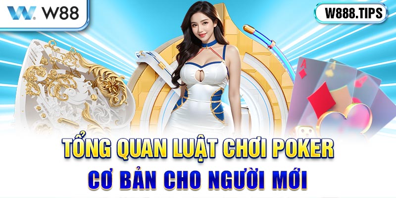 Giới thiệu game bài Poker